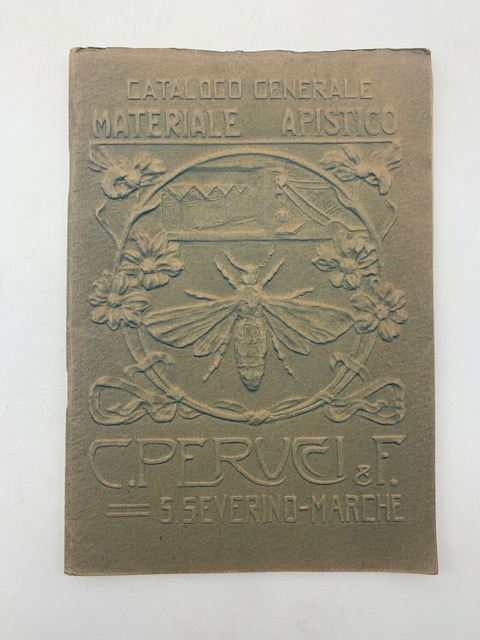Ditta C. Perucci & F., Sanseverino Marche. Materiale apistico. Catalogo generale n. 43